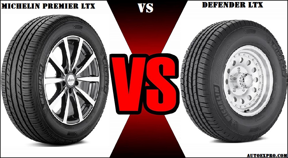 Michelin Premier LTX Vs Defender LTX Which One To Choose 