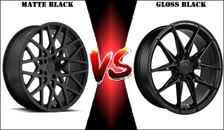 Matte Black Vs Gloss Black Wheels: Whice one is the Best?